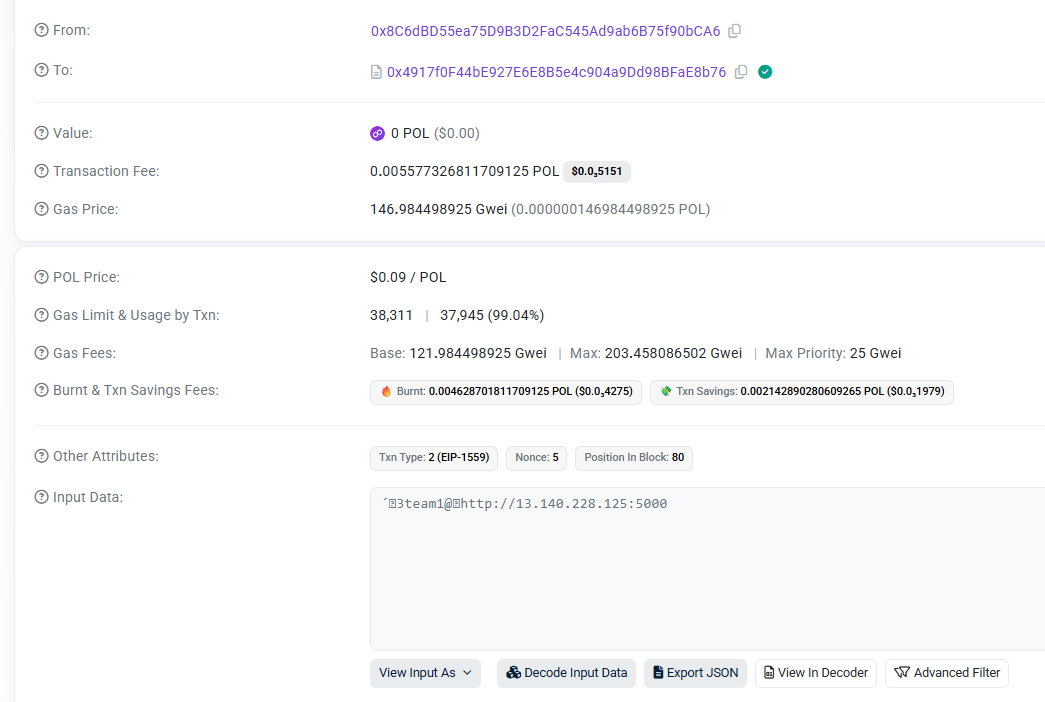 Polygonscan transaction from the team1 deployer to the team1 contract, with input data team1 http://13.140.228.125:5000